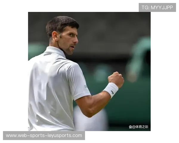 德约称赞年轻对手表现，仍保持王者风范，德约出道